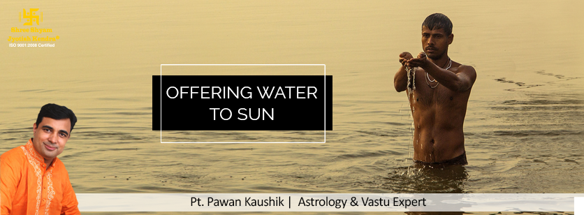 How to offer water to Sun God (Lord Surya)