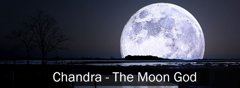 Chandra-The Moon God