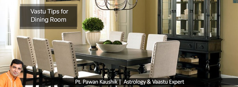 VASTU TIPS FOR DINING ROOM