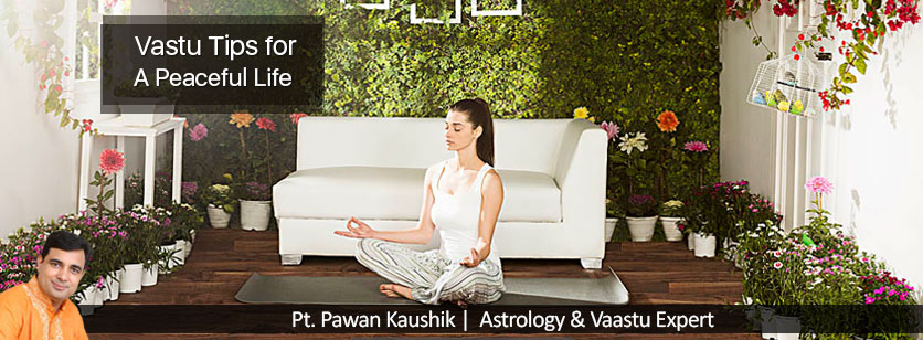 5 Vastu Tips for a Peaceful Life