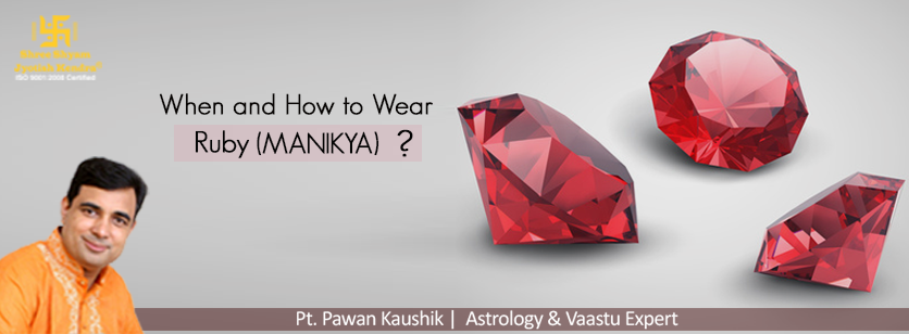 When and How to Wear Ruby (Manikya)?