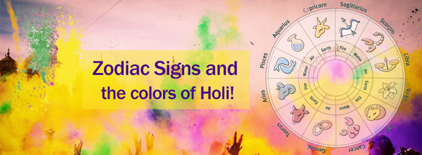 Zodiac Sign and the colors of Holi!