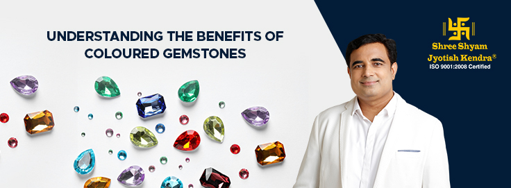 understanding the benefits of coloured gemstones