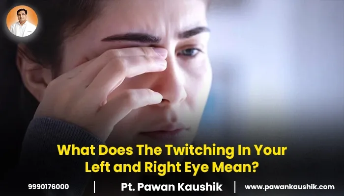 meaning of a twitching blinking right and left eye