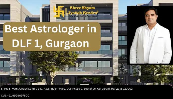 Best Astrologer in DLF 1, Gurgaon