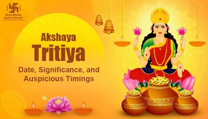 Akshaya Tritiya 2025: Date, Significance, and Auspicious Timings