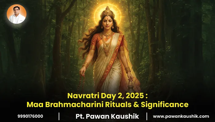 Navratri Day 2, 2025 – Maa Brahmacharini: Rituals, Significance & Color Day 2 Navratri 2025 Worshipping of Maa Bhramacharini