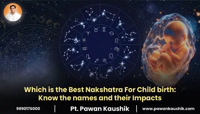 Best Nakshatra For Child birth