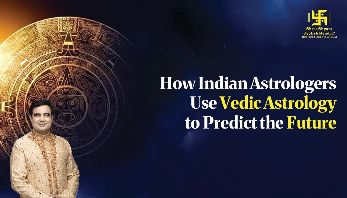 How Indian Astrologers Use Vedic Astrology to Predict the Future