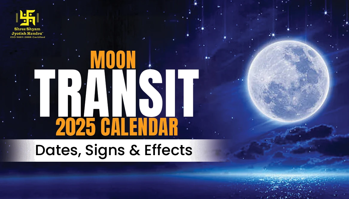 Moon Transit 2025 Calendar (Chandra Gochar): Dates, Signs & Effects