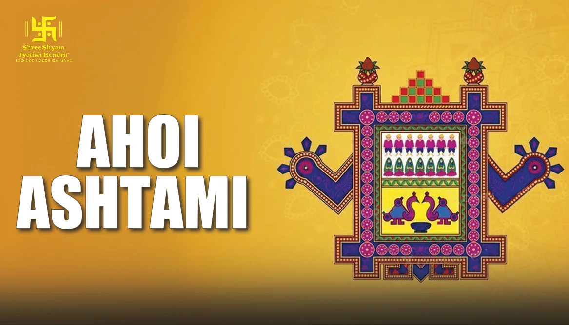 Ahoi Ashtami 2025 – Date, History, Significance & Celebration Ideas