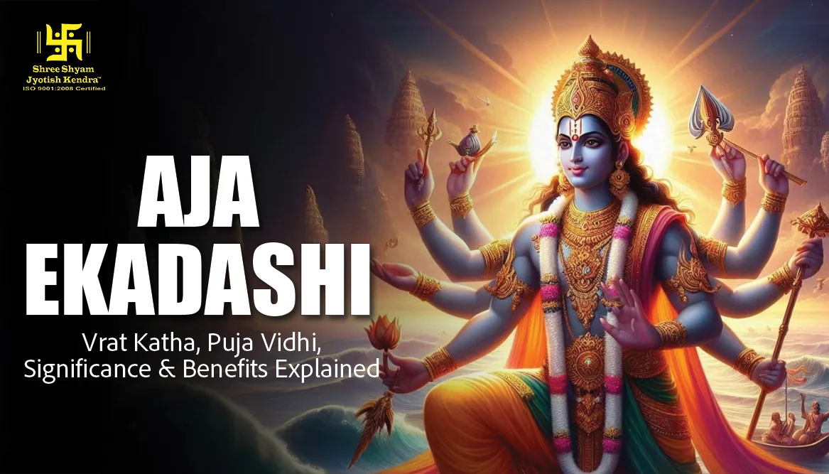 Aja Ekadashi 2025: Vrat Katha, Puja Vidhi, Significance & Benefits Explained