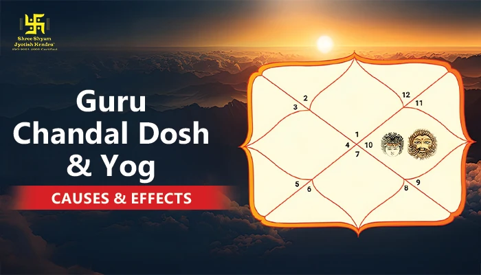 Guru Chandal Dosh and Yog Guru Chandal Dosh and Yog