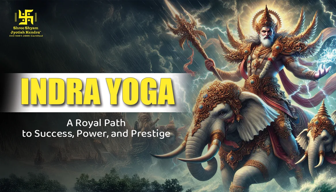 Indra Yoga in Astrology Indra Yoga in Astrology