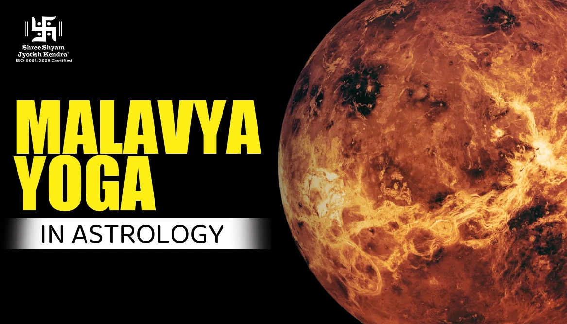Malavya Yoga in Astrology Malavya Yoga in Astrology