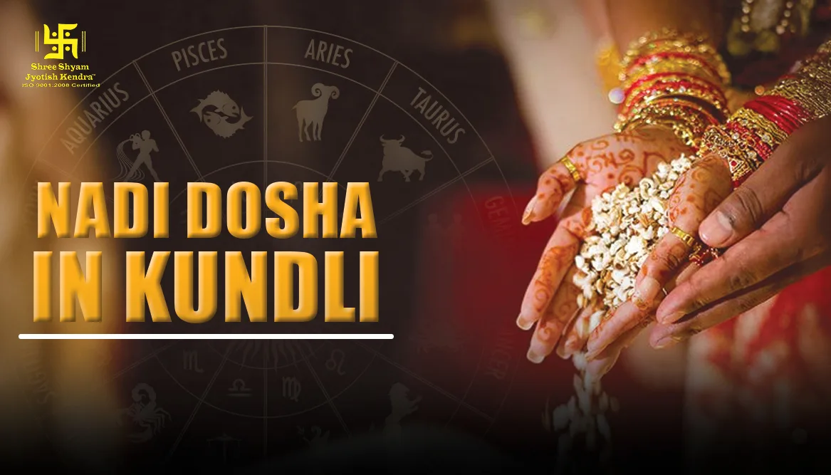 Nadi Dosha in Kundli: How it affects Marriage & Health