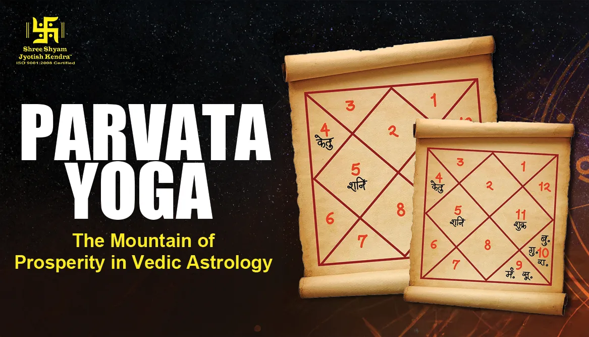 Parvata Yoga in Astrology Parvata Yoga in Astrology