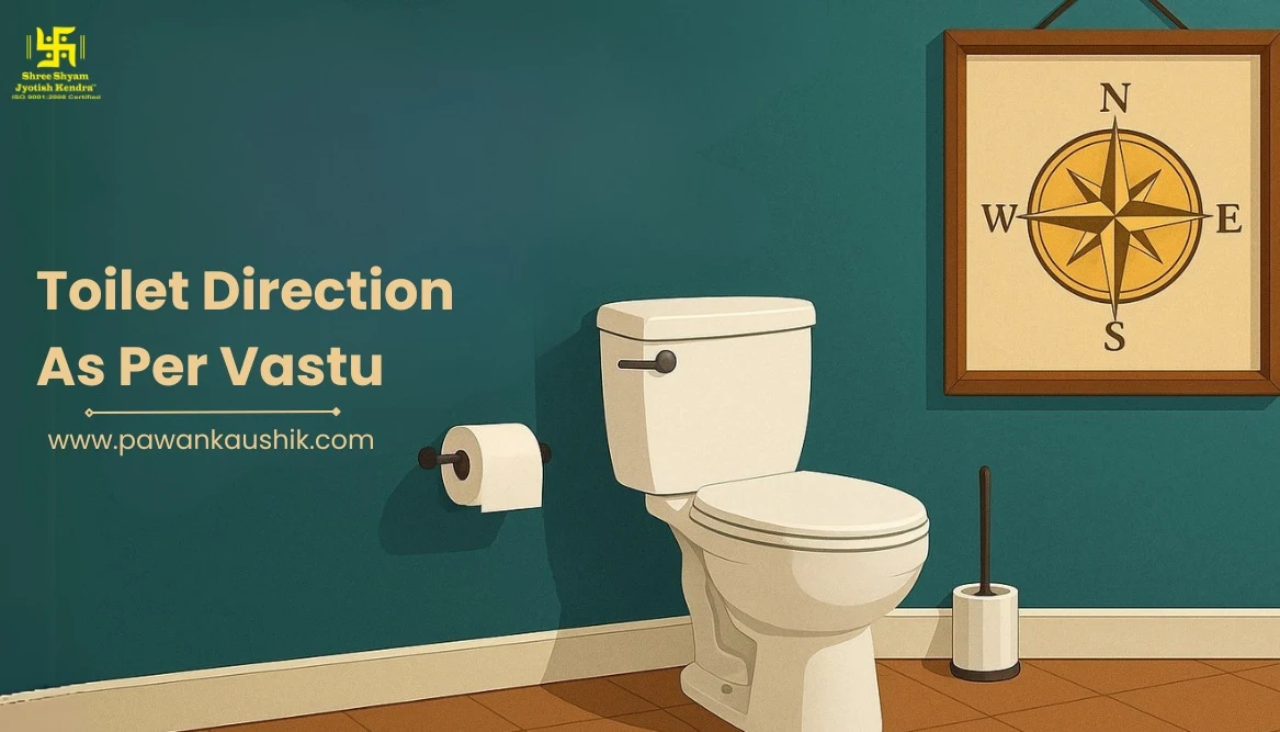 Toilet Direction as per Vastu Toilet Direction as per Vastu