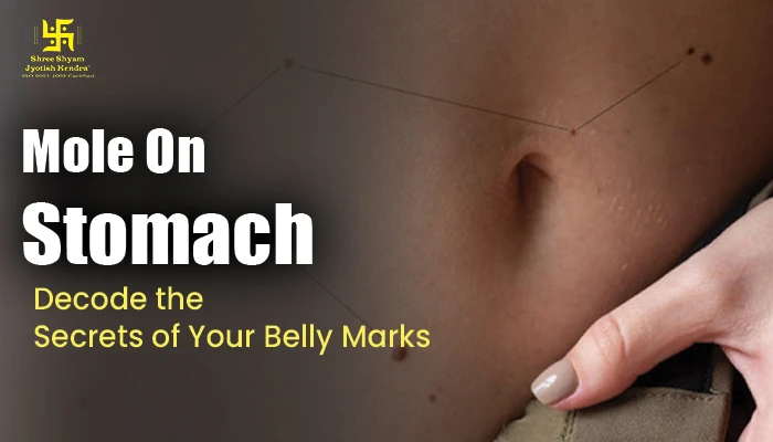Meaning of Mole on Stomach: What It Signifies