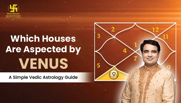 venus aspects which houses​