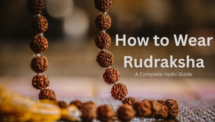 How to Wear Rudraksha How to Wear Rudraksha