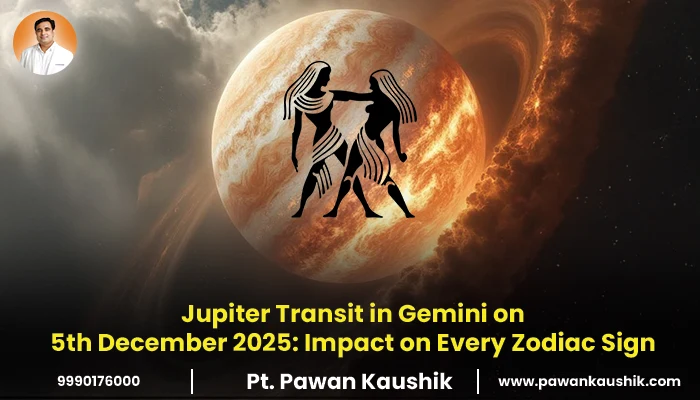 Jupiter Transit in Gemini on 5th December 2025