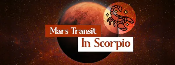 Mars Transit in Scorpio 2025 dates and time Mars Transit in Scorpion 2025 dates and time