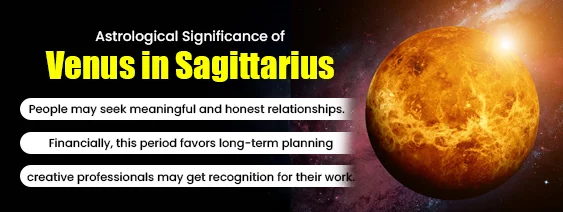 Astrological Significance of Venus in Sagittarius