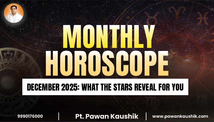 Monthly horoscope december 2025