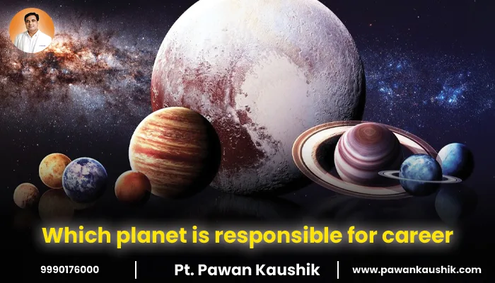 Which Planet is Responsible for Career