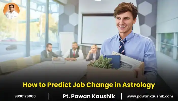 How to Predict Job Change in Astrology