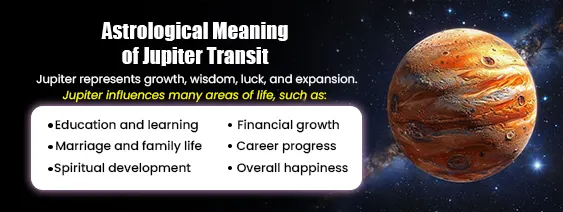 Astrological Meaning of Jupiter Transit