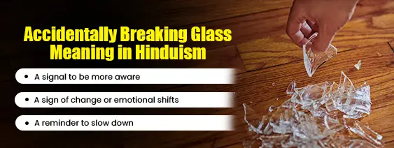 Breaking Glass Meaning in Hinduism