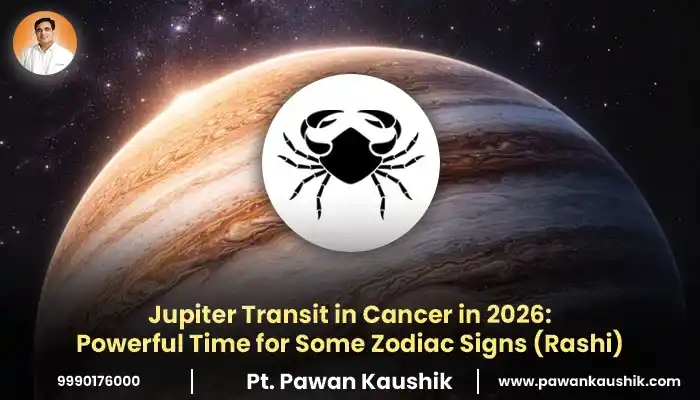 Jupiter Transit in Cancer in 2026: Powerful Time for Some Zodiac Signs (Rashi)