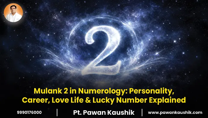 Mulank 2 in Numerology