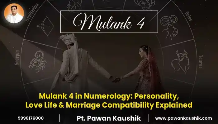 Mulank 4 in Numerology: Personality, Career, Love Life & Marriage Compatibility Explained