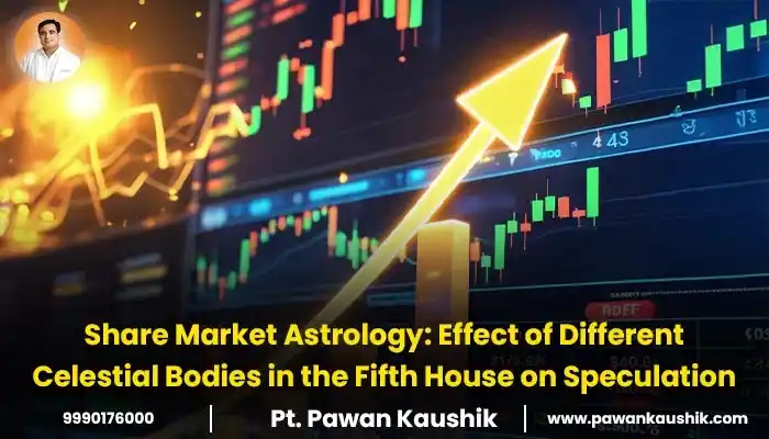 Share Market Astrology में पाँचवे भाव में विभिन्न ग्रहों का शेयर बाजार पर प्रभाव दर्शाता हुआ चित्र