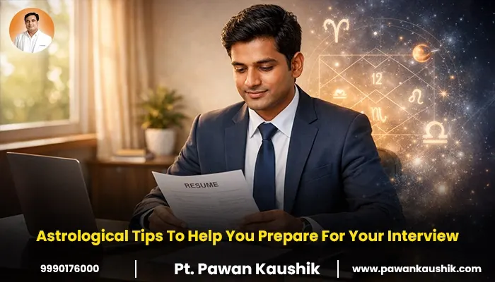 astrological tips to help you prepare for your interview