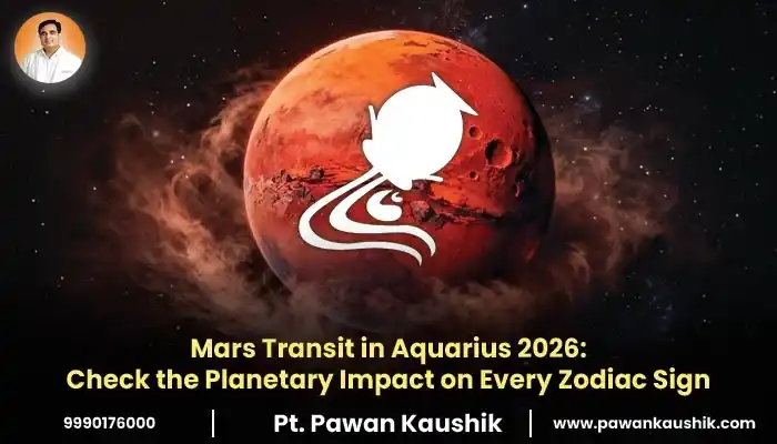 Mars Transit in Aquarius date and its effect on all zodaic signs