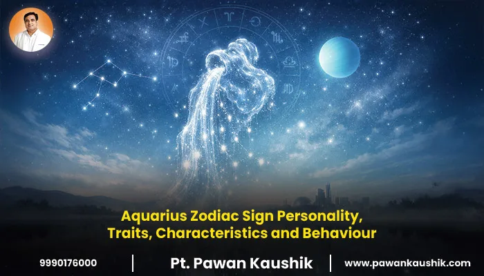 Aquarius Zodiac Sign Personality, Traits, Characteristics and Behaviour