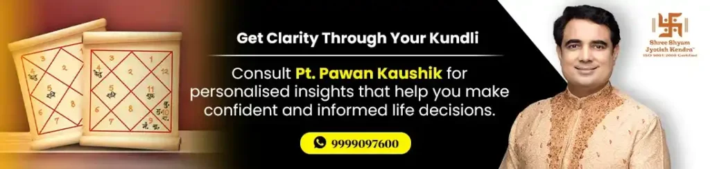 Get clarity through kundali Consult Pt Pawan Kaushik best astrologer in India CTA
