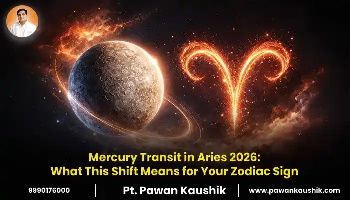 Know all about Mercury Transit in Aries 2026 What This Shift Means for Your Zodiac Sign through banner