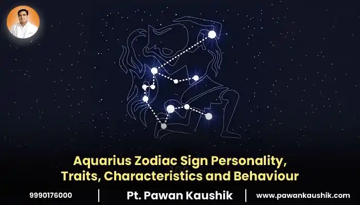 Aquarius Zodiac Sign Personality, Traits, Characteristics and Behaviour