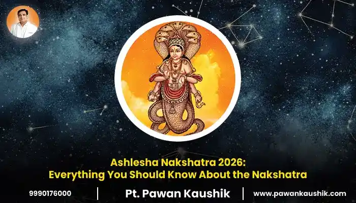 Ashlesha Nakshatra 2026: Everything You Should Know About the Nakshatra
