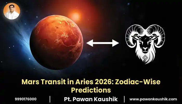 Mars Transit in Aries 2026: Zodiac-Wise Predictions