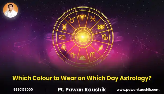 Which Colour to Wear on Which Day Astrology?