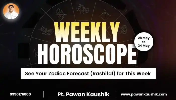weekly horoscope 18 may to 24 may 2026