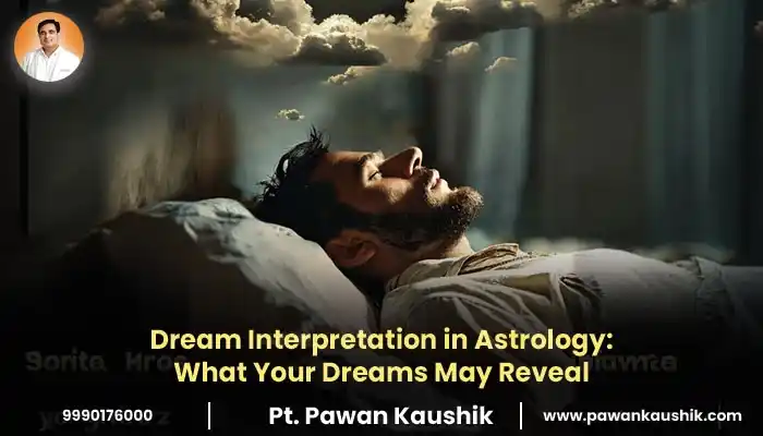 Dream Interpretation in Astrology: What Your Dreams May Reveal